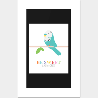 be sweet parakeet Posters and Art